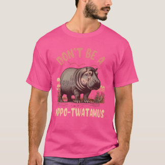 Camiseta Hippo Lover Hippopótamo Zoólogo no es Hipp