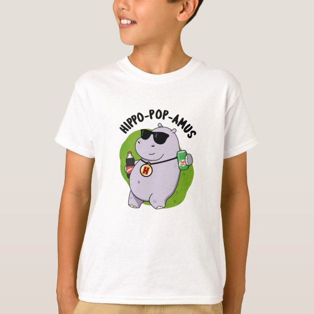 Camiseta Hippo-pop-amus Funny Hippo Soda Pop Pun (Anverso)