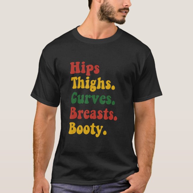 Camiseta Hips Thighighs Curves Pechos Techos Tejido Talla (Anverso)