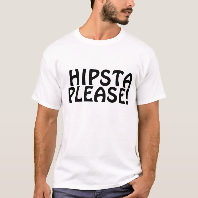 Camiseta Hipsta Please (Anverso)