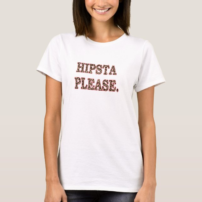 Camiseta Hipsta por favor (Anverso)