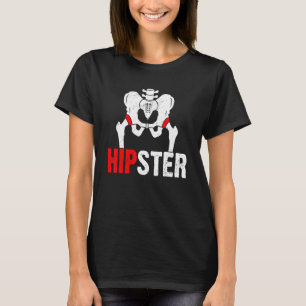 Camiseta Hipster Hip Replacement   Joint Replacement Operat