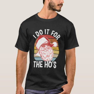 Camiseta Hipster Santa I Lo Hace Por El Ho