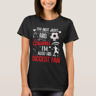 Camiseta His Biggest Fan Soccer Grams Of A Soccer Player Gr