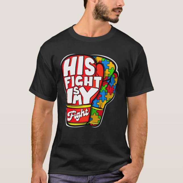 Camiseta His Fight Autism My Fight Autism Awareness Month M (Anverso)