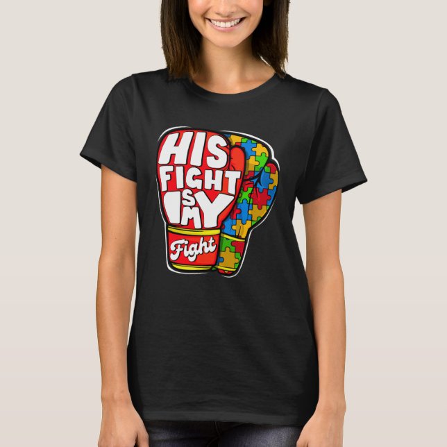 Camiseta His Fight Autism My Fight Autism Awareness Month M (Anverso)