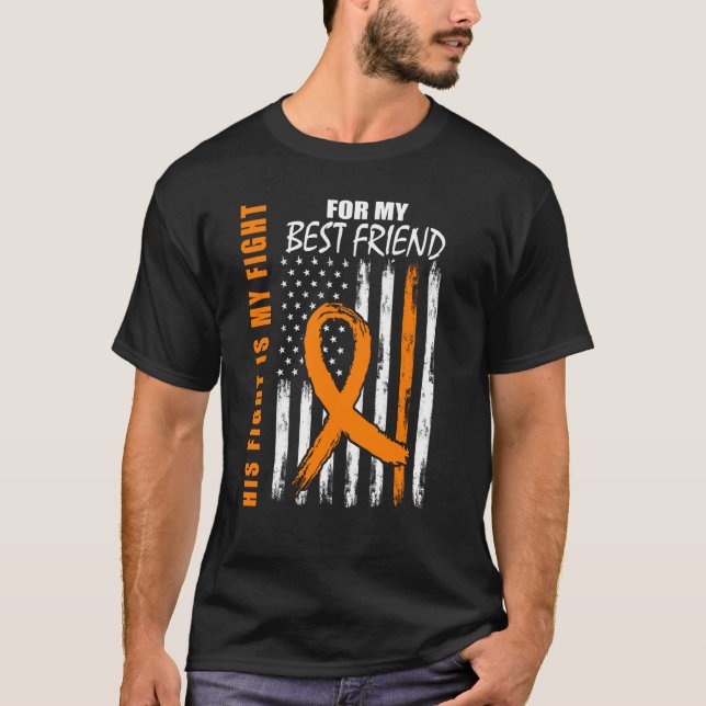 Camiseta His Fight Is My Fight Best Friend Leukemia Awarene (Anverso)