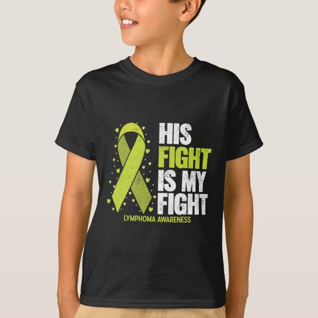 Camiseta His Fight Is My Fight Blood Cancer Lymphoma Awaren (Anverso)