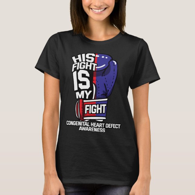 Camiseta His Fight Is My Fight Congenital Heart Defect Preg (Anverso)