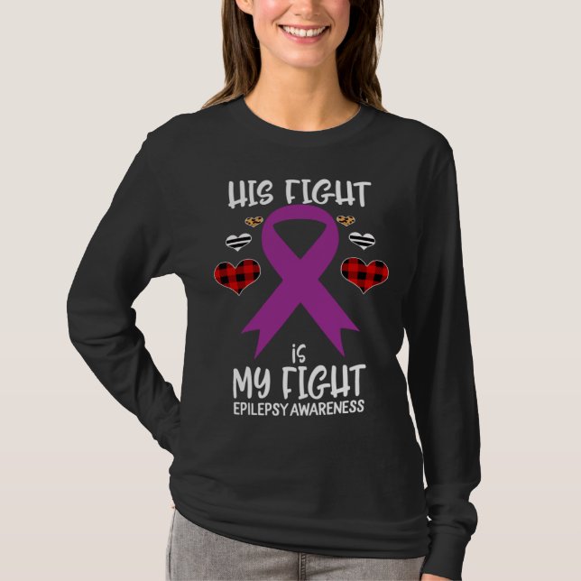 Camiseta His Fight is My Fight Epilepsy Awareness Ribbon Bu (Anverso)