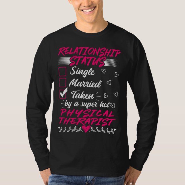 Camiseta His Her Physical Therapist Relationship Status (Anverso)