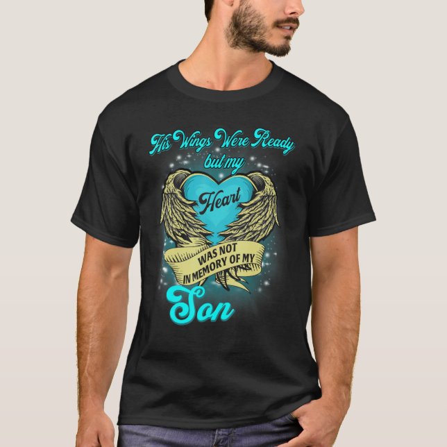 Camiseta His Wings Were Ready But My Heart Was Not Memories (Anverso)