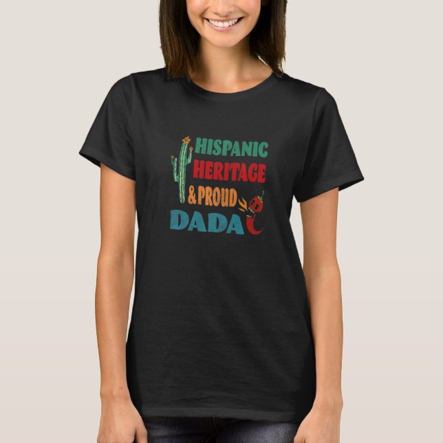Camiseta Hispanic Heritage & Proud Dada   (Anverso)