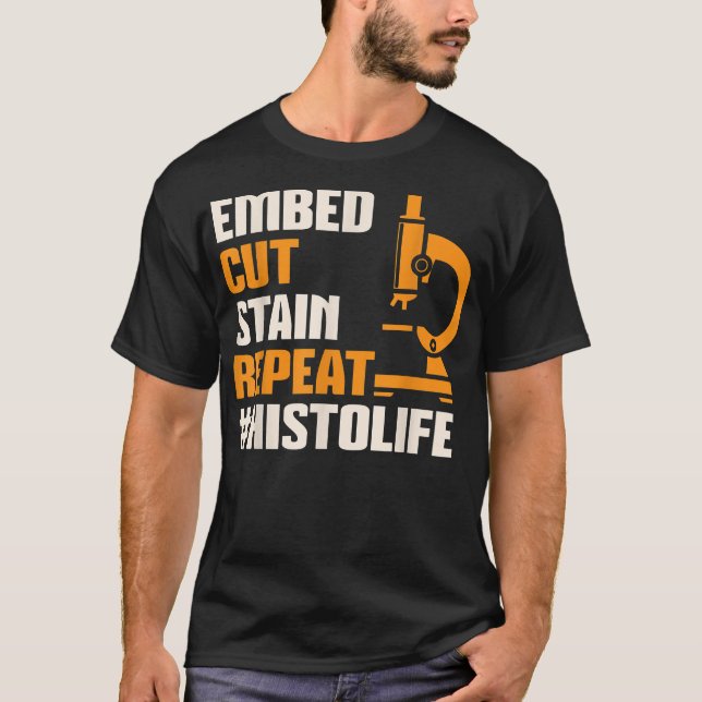 Camiseta Histo Histólogo de Histología de la Vida Técnico A (Anverso)