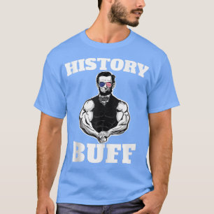 Camiseta Historia americana Buff divertido Abraham Lincoln 