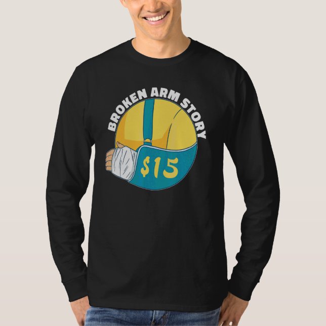 Camiseta Historia de brazo roto 15  Fractura de brazo (Anverso)