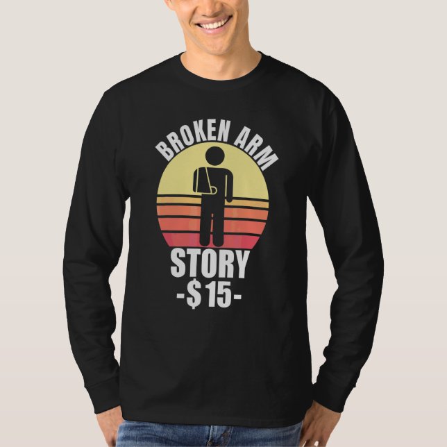Camiseta Historia de brazo roto  Fractura de brazo 2 (Anverso)