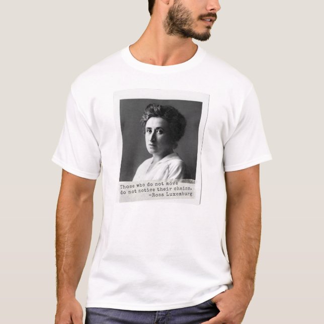 Camiseta Historia de la mujer: Cita de Rosa Luxemburgo sobr (Anverso)