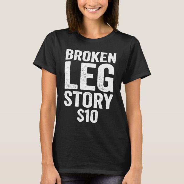 Camiseta Historia de la pierna rota (Anverso)