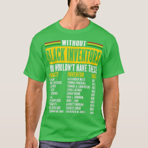 Camiseta Historia De Los Inventores Negros Olvidados Histor