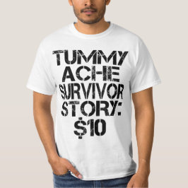 Camiseta Historia de sobrevivientes de los tummy Ache $10 G