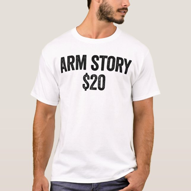 Camiseta Historia Del Brazo $20 Amputee Graciosa Perdida Un (Anverso)