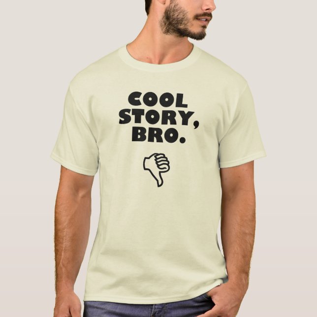 Camiseta Historia fresca, Bro. (Anverso)