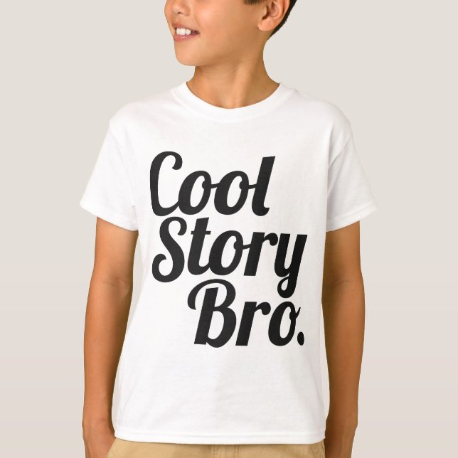Camiseta Historia fresca Bro. (Anverso)