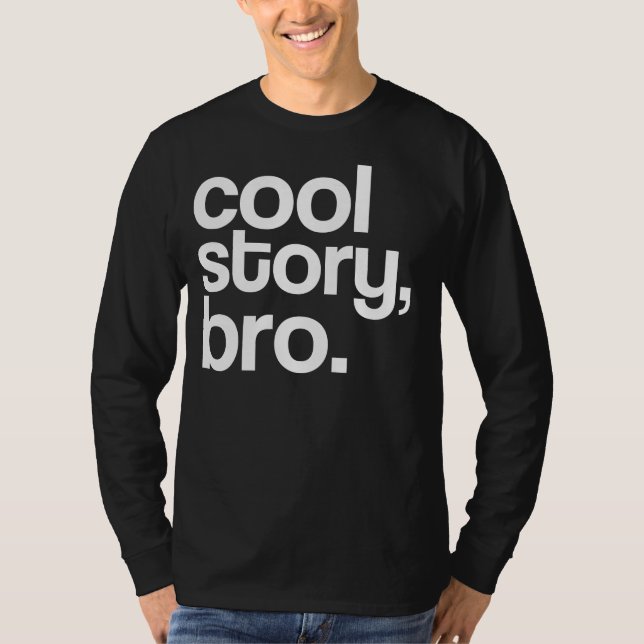 Camiseta historia fresca, bro. (Anverso)
