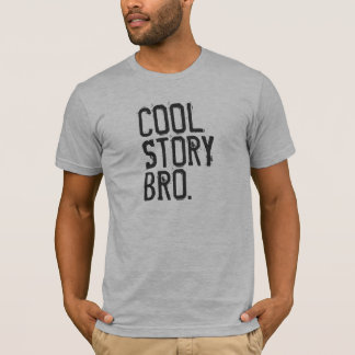 Camiseta Historia fresca Bro.