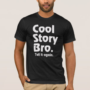 Camiseta Historia fresca Bro. Dígale again.3