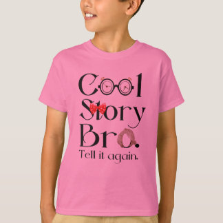 Camiseta Historia fresca Bro. Dígalo otra vez. 7