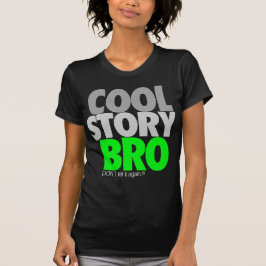Camiseta Historia fresca Bro (verde)