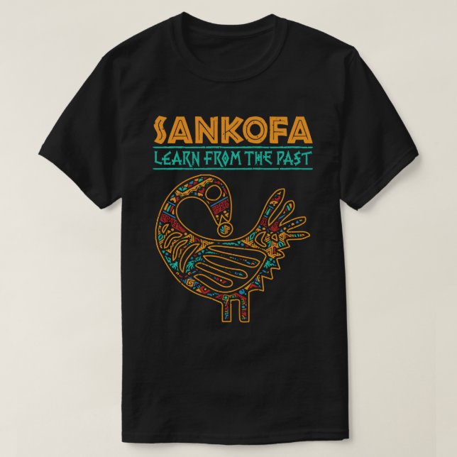 Camiseta Historia negra Ave africana de Sankofa aprende de (Diseño del anverso)