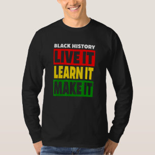Camiseta Historia Negra en vivo It Learn Make It Red Gold &