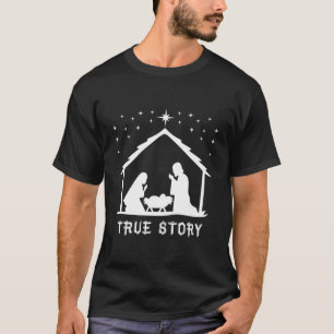 Camiseta Historia Verdadera De Jesús Nacimiento Católico De