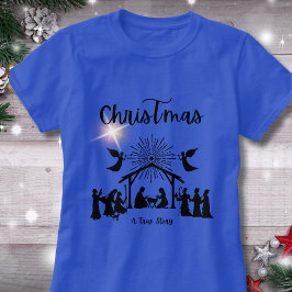 Camiseta Historia verdadera Navidades cristianos Natividad 