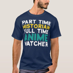 Camiseta Historiador a tiempo parcial guardián a tiempo com