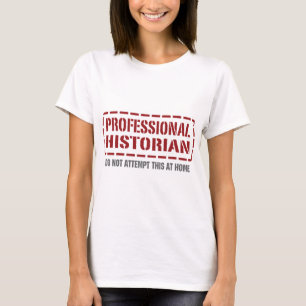Camiseta Historiador profesional