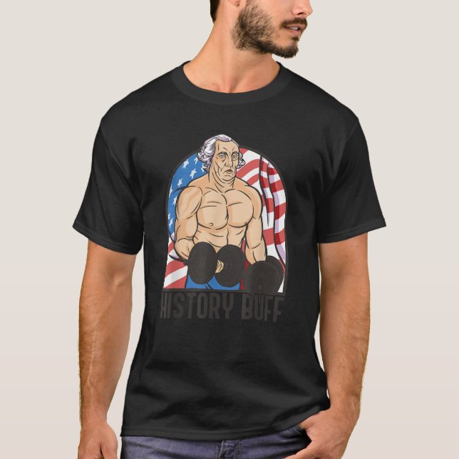 Camiseta HISTORIAL BUFF George Washington Body Builder Meme (Anverso)