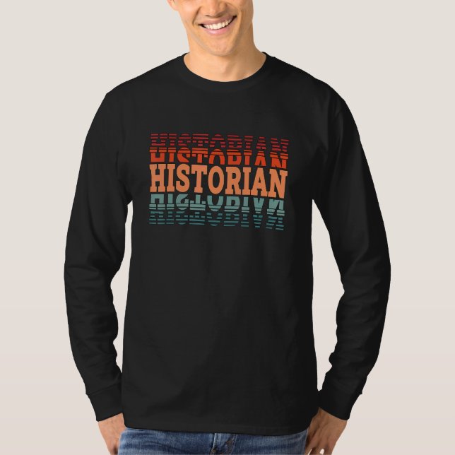 Camiseta Historian Retro Family Historians History Teachers (Anverso)
