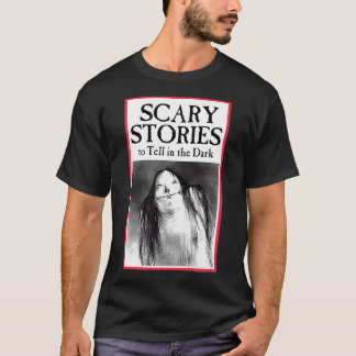 Camiseta Historias aterradoras que contar en la oscuridad
