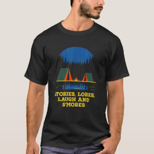 Camiseta Historias Lores Laugh y S'mores Camping Sayings Ca