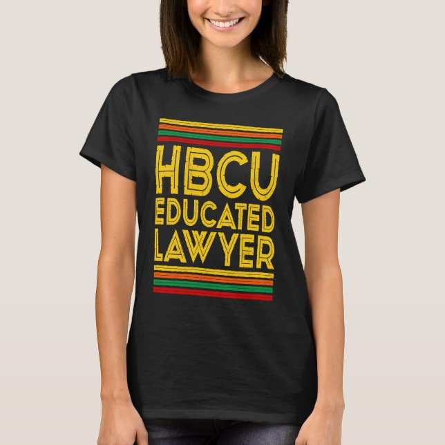 Camiseta Historical Black College Alumni  HBCU Educated Law (Anverso)
