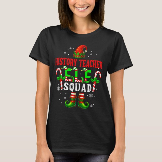 Camiseta History Teacher Elf Squad Xmas Elf Hat Scute Ss Cu (Anverso)
