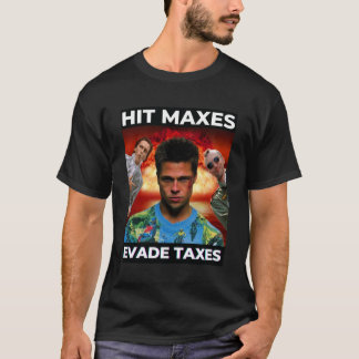 Camiseta Hit Maxes Evade Impuestos