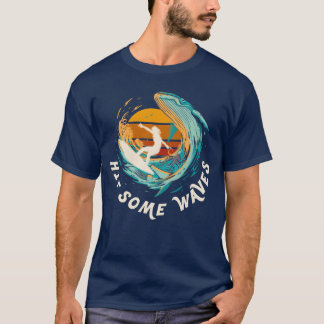 Camiseta Hit Some Waves Retro Sunset Surfing 80s 90s Surfer