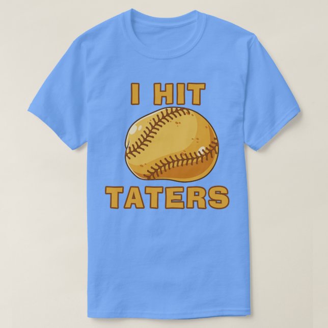 Camiseta HIT TATERS Funny Béisbol Dinger Hittin (Diseño del anverso)
