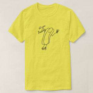 Camiseta HIYA BUDDY SHIRT FUNNY PERRO CALIENTE Dibujo hecho