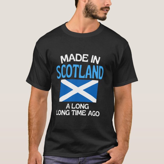Camiseta Hizo De Escocia Hace Mucho Tiempo Funny Scottish B (Anverso)